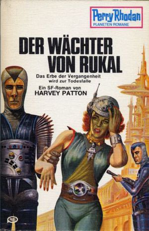 [Perry Rhodan - Planetenromane 0189] • Der Wächter von Rukal